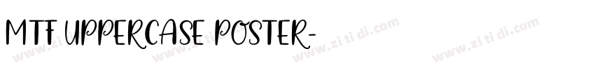MTF Uppercase Poster字体转换